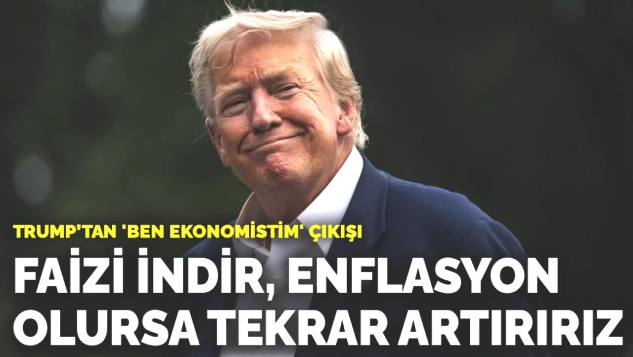 Trump'tan Ekonomi Şaşırtması: Faiz İndirimi ve Enflasyon İle Strateji Planı!